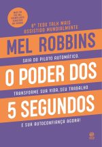 O Poder dos 5 Segundos – Mel Robbins