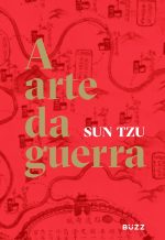 A Arte da Guerra – Sun Tzu