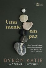 Uma Mente em Paz – Byron Katie